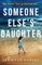 Someone Else's Daughter
