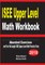 ISEE Upper Level Math Workbook