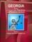 Georgia Republic Criminal Laws, Regulations and Procedures Handbook Volume 1 Strategic Information and Basic Laws