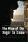 The Rise of the Right to Know
