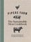 Allen, A: Pipers Farm The Sustainable Meat Cookbook