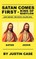 SATAN COMES FIRST - King of Babylon (Left Behind- The Truth