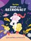 Diary of an Astronaut