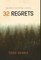 32 Regrets