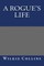 A Rogue's Life