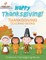 Happy Thanksgiving! Thanksgiving Coloring Books Children's Thanksgiving Books