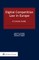 Digital Competition Law in Europe