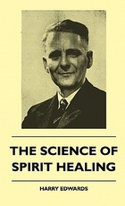 The Science Of Spirit Healing The Science Of Spirit Healing