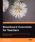 Blackboard Essentials for Teachers