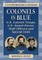 Colonels in Blue--U.S. Colored Troops, U.S. Armed Forces, Staff Officers and Special Units