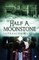 Half A Moonstone