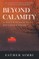 Beyond Calamity - A South Sudanese Refugee's Story