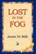 Lost in the Fog