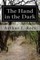 The Hand in the Dark