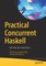 Practical Concurrent Haskell