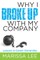Why I Broke Up with My Company