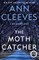 The Moth Catcher