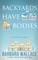 Backyards Have Bodies