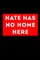 Hate Has No Home Here