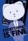 Everything Is Fine Volume 2