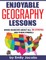 Enjoyable Geography Lessons