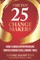 The Top 25 Change Makers