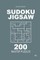 Sudoku Jigsaw - 200 Master Puzzles 9x9 (Volume 2)