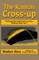 The Kansas Cross-up