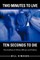 Two Minutes to Live-Ten Seconds to Die