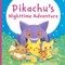 Pikachu's Nighttime Adventure (PokÃÂ©mon MonpokÃÂ© Picture Book)