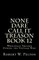 None Dare Call It Treason Book 12