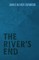 The River's End