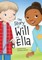 The Story of Will and Ella.