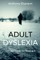 Adult Dyslexia