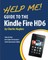 Help Me! Guide to the Kindle Fire HD 6