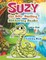 Suzy the Silly, Smiling, Slithering Snake Coloring Book