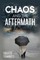 Chaos and the Aftermath