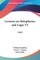 Lectures on Metaphysics and Logic V2
