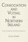 Consociation and Voting in Northern Ireland