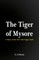 The Tiger of Mysore