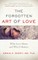 The Forgotten Art of Love