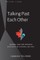 Talking Past Each Other; Quebec and the Federal Dialogue in Canada, 1867-2017