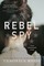 Rebel Spy