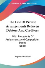 The Law Of Private Arrangements Between Debtors And Creditors The Law Of Private Arrangements Between Debtors And Creditors