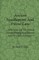 Ancient Needlepoint and Pillow Lace - With Notes on the History of Lace-Making and Descriptions of Thirty Examples
