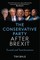 The Conservative Party After Brexit