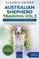 Australian Shepherd Training Vol 2