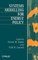Systems Modelling for Energy Policy