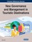New Governance and Management in Touristic Destinations