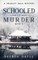Schooled in Murder